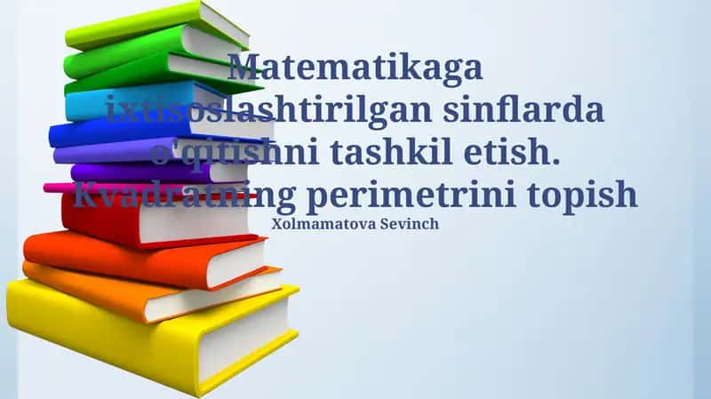Kvadratning Perimetrini Topishga O'rgatish Metodlari