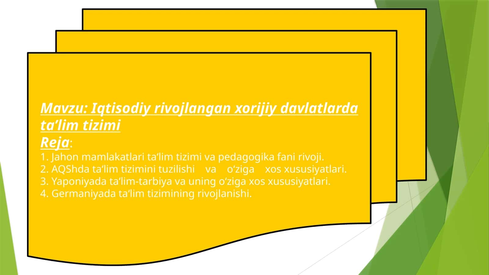 Mavzu: Iqtisodiy rivojlangan xorijiy davlatlarda ta’lim tizimi