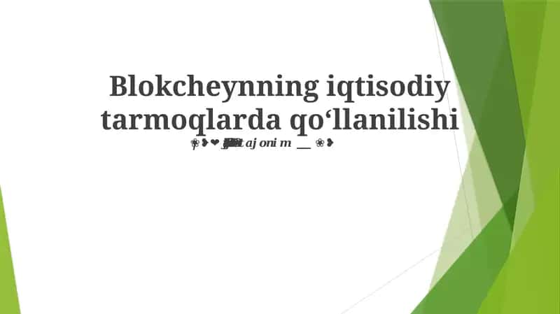 Blokcheynning iqtisodiy tarmoqlarda qo‘llanilishi