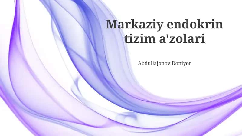 Markaziy endokrin tizim a'zolari