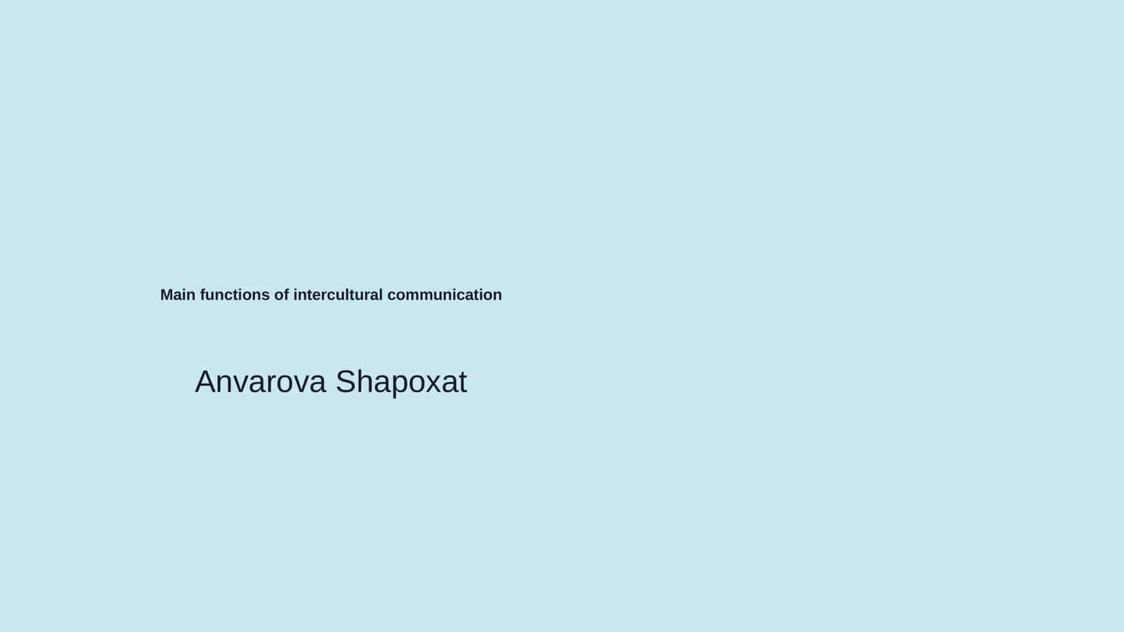 Main functions of intercultural communication