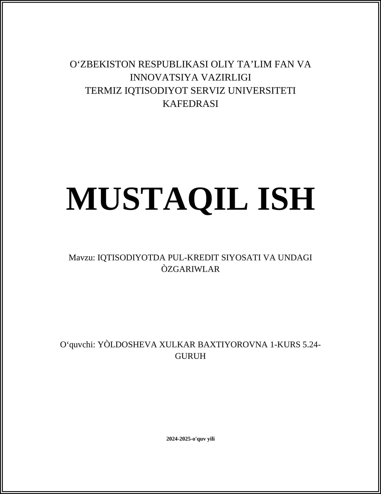IQTISODIYOTDA PUL-KREDIT SIYOSATI VA UNDAGI ÒZGARIWLAR