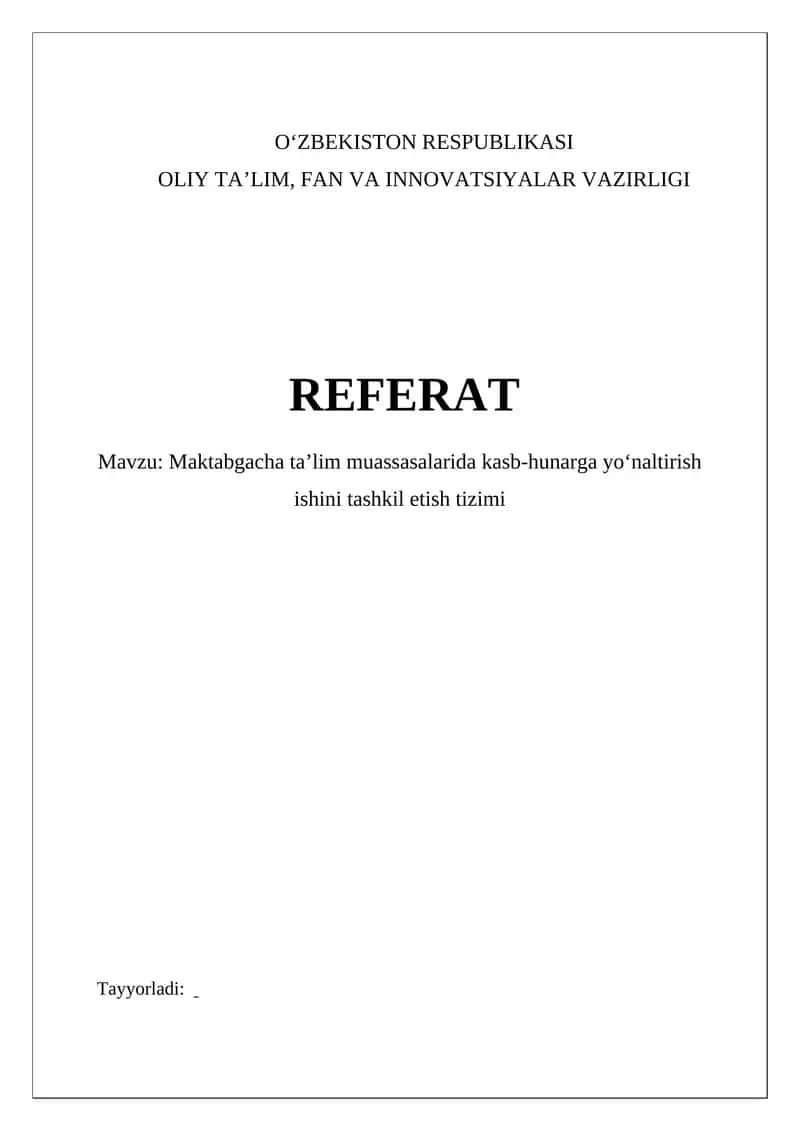 Maktabgacha ta’lim muassasalarida kasb-hunarga yo‘naltirish ishini tashkil etish tizimi