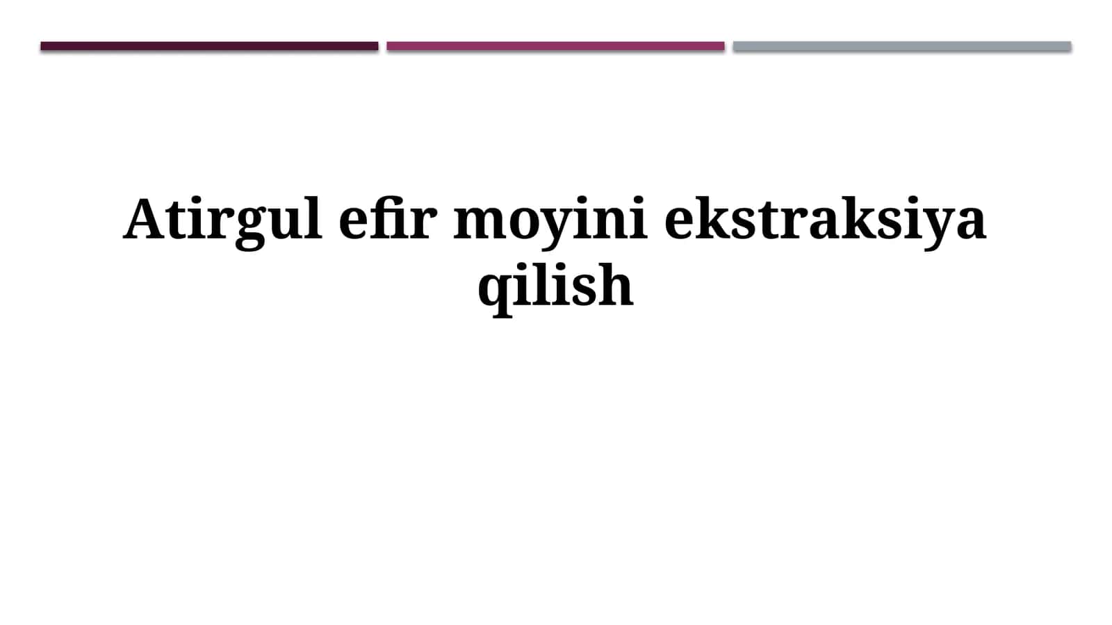 Atirgul efir moyiniekstraksiyaqilish
