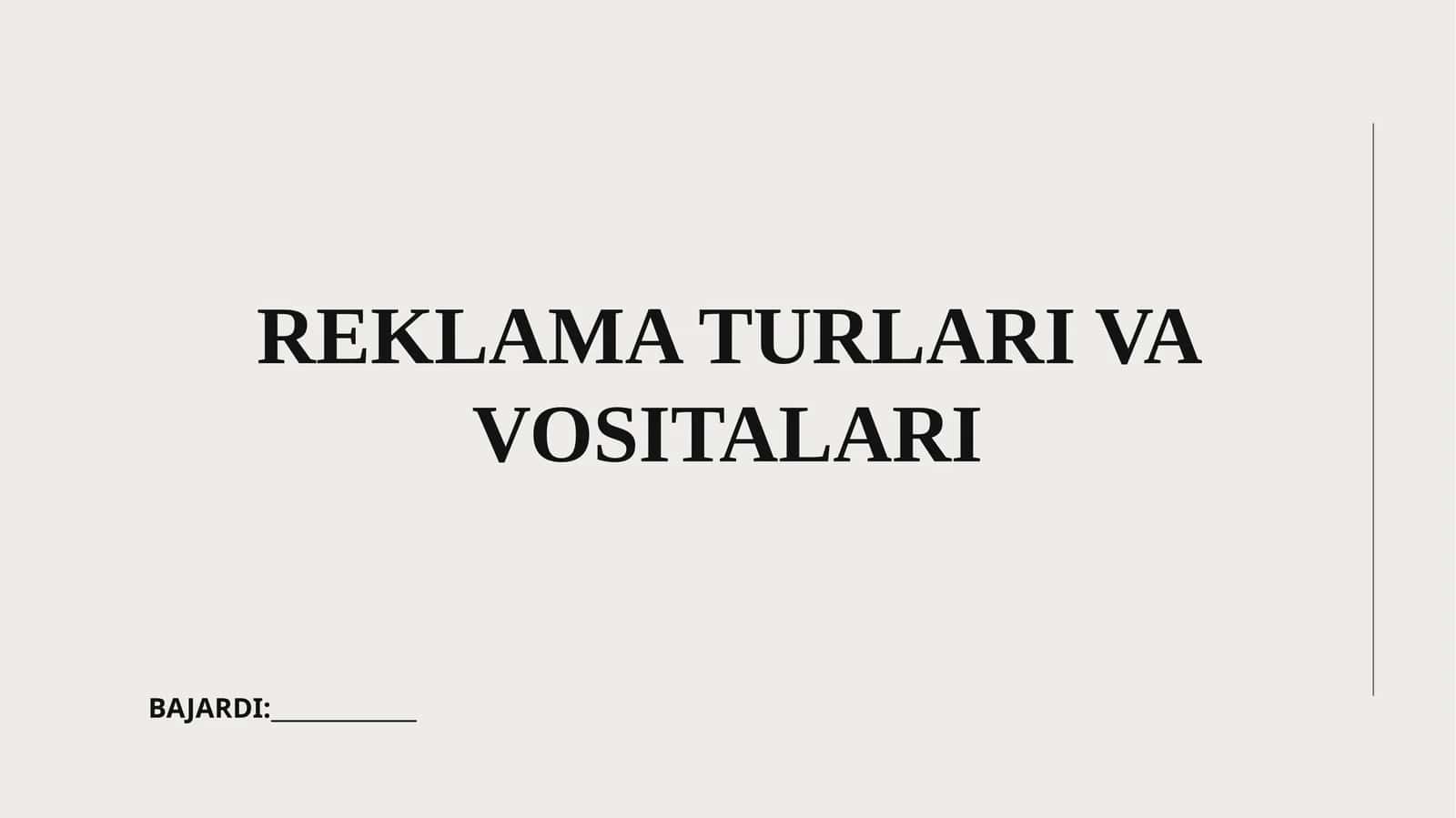 Reklama Turlari va Vositalari