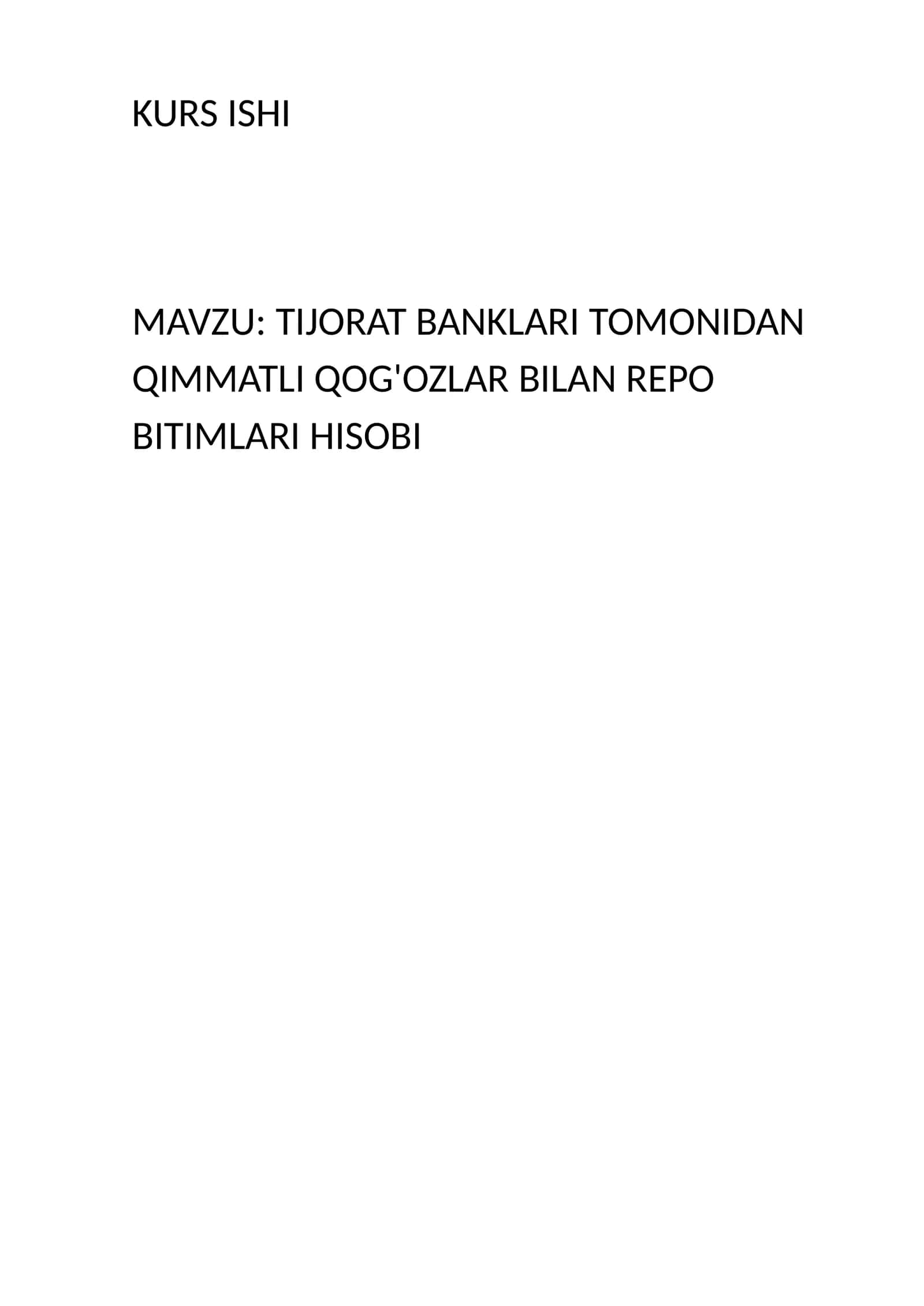 TIJORAT BANKLARI TOMONIDAN QIMMATLI QOG'OZLAR BILAN REPO BITIMLARI HISOBI