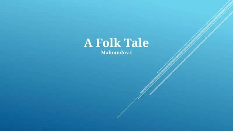 A Folk Tale
