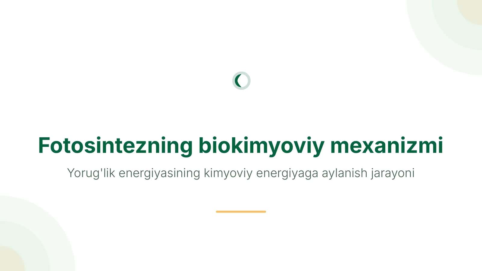 Fotosintezning biokimyoviy mexanizmi va bosqichlari | 15 slayd
