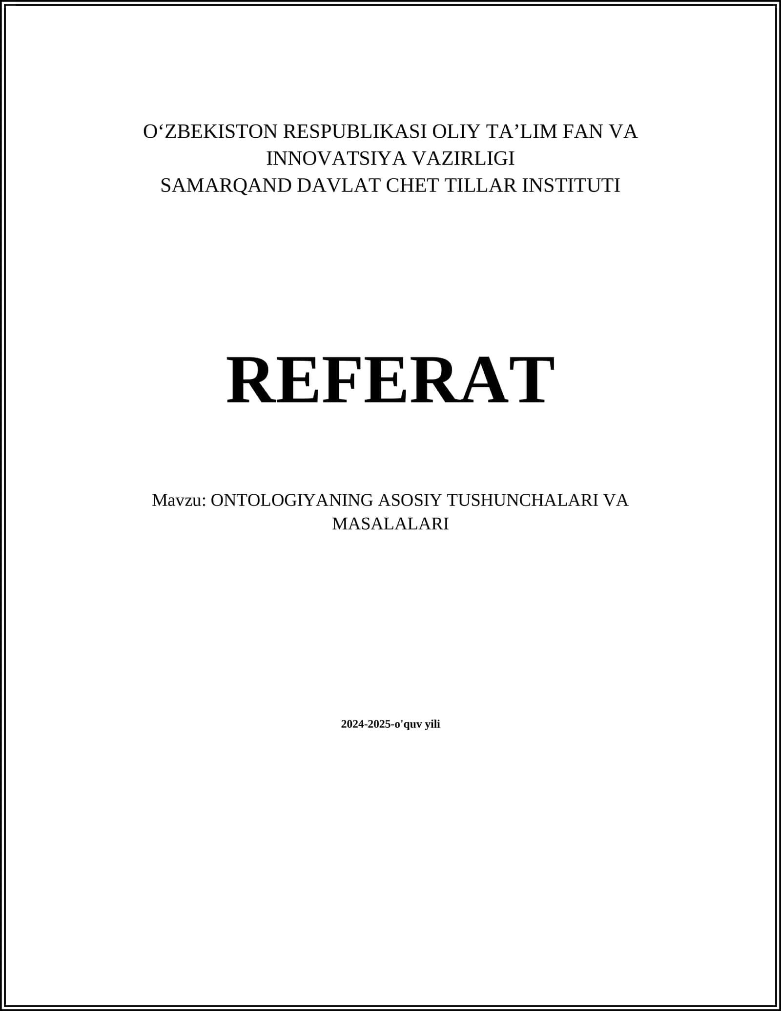 ONTOLOGIYANING ASOSIY TUSHUNCHALARI VA MASALALARI