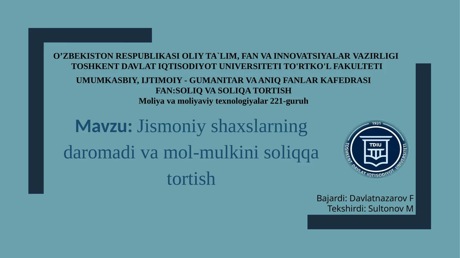Jismoniyshaxslarning daromadi va mol-mulkini soliqqa tortish