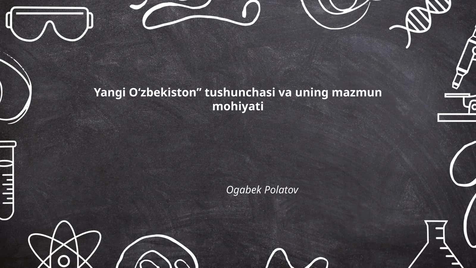 Yangi O‘zbekiston konsepsiyasi