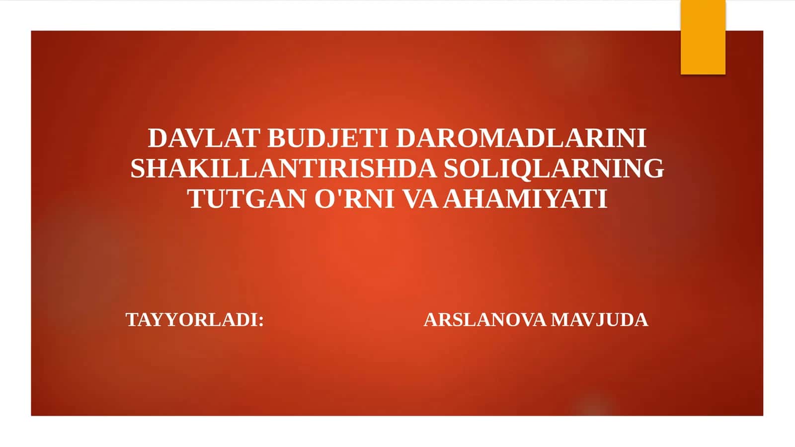 Davlat Budjeti Daromadlarini Shakillantirishda Soliqlarning Tutgan o'rni va Ahamiyati