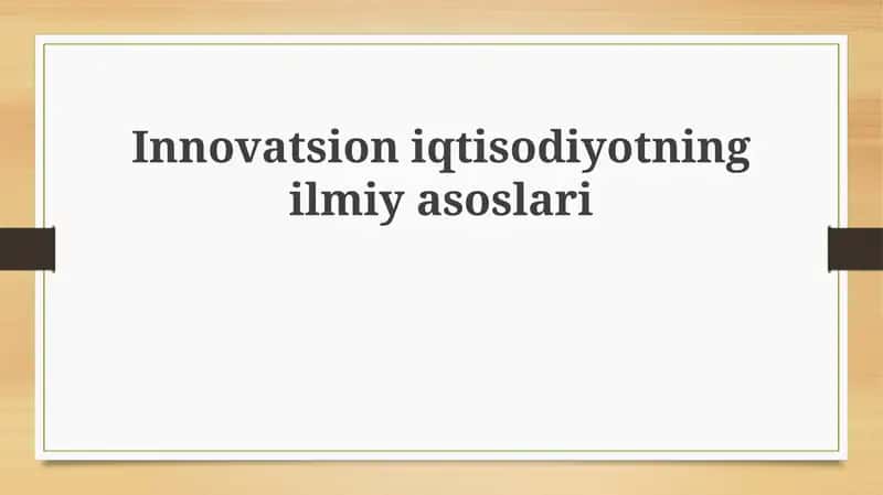 Innovatsiya Ekotizimining Ilmiy Asoslari