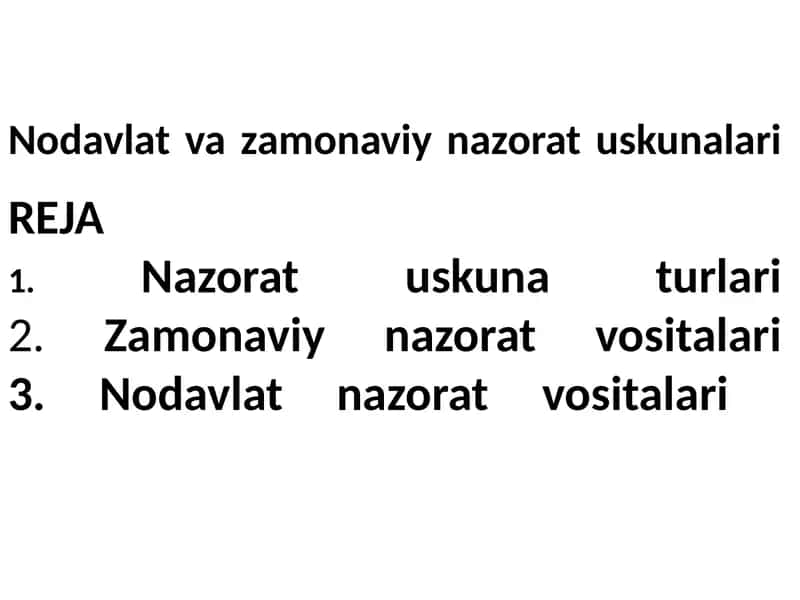 Nodavlat va zamonaviy nazorat uskunalari