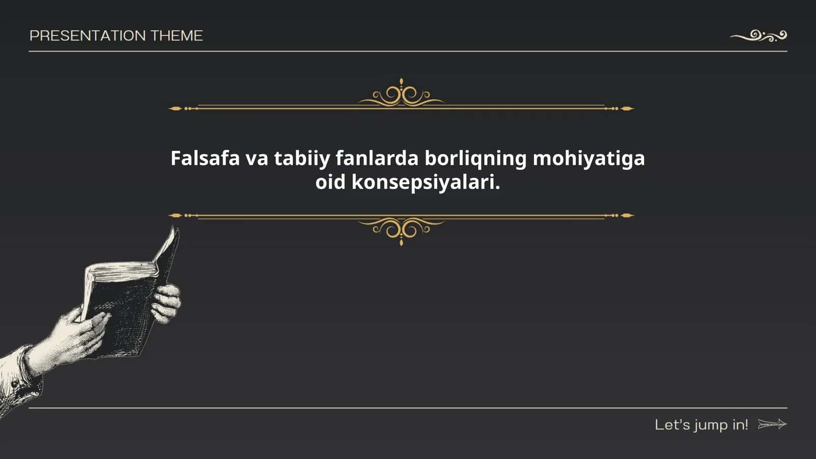 Falsafa va tabiiy fanlarda borliqning mohiyatiga oid konsepsiyalari