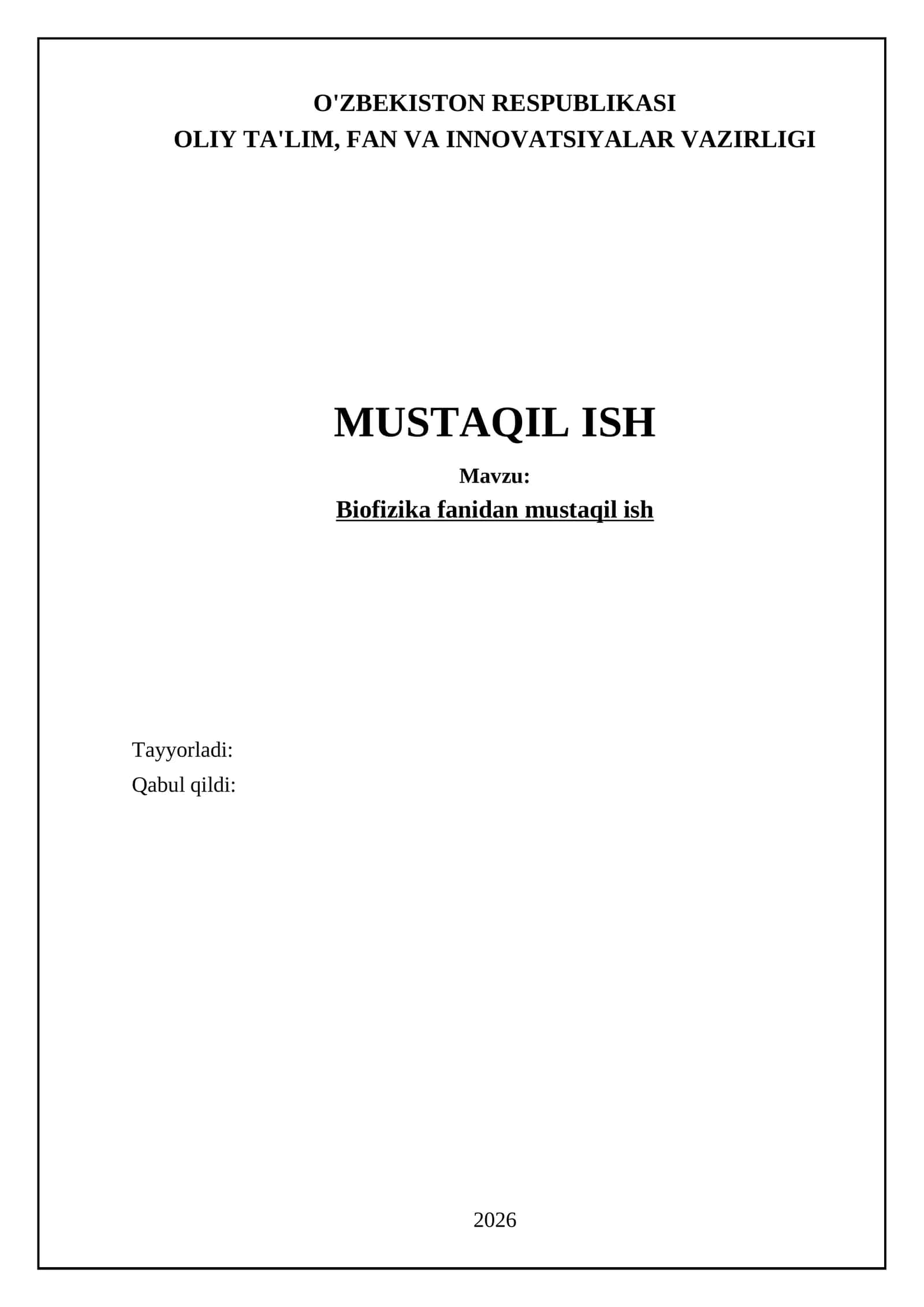 Biofizika fanidan mustaqil ish