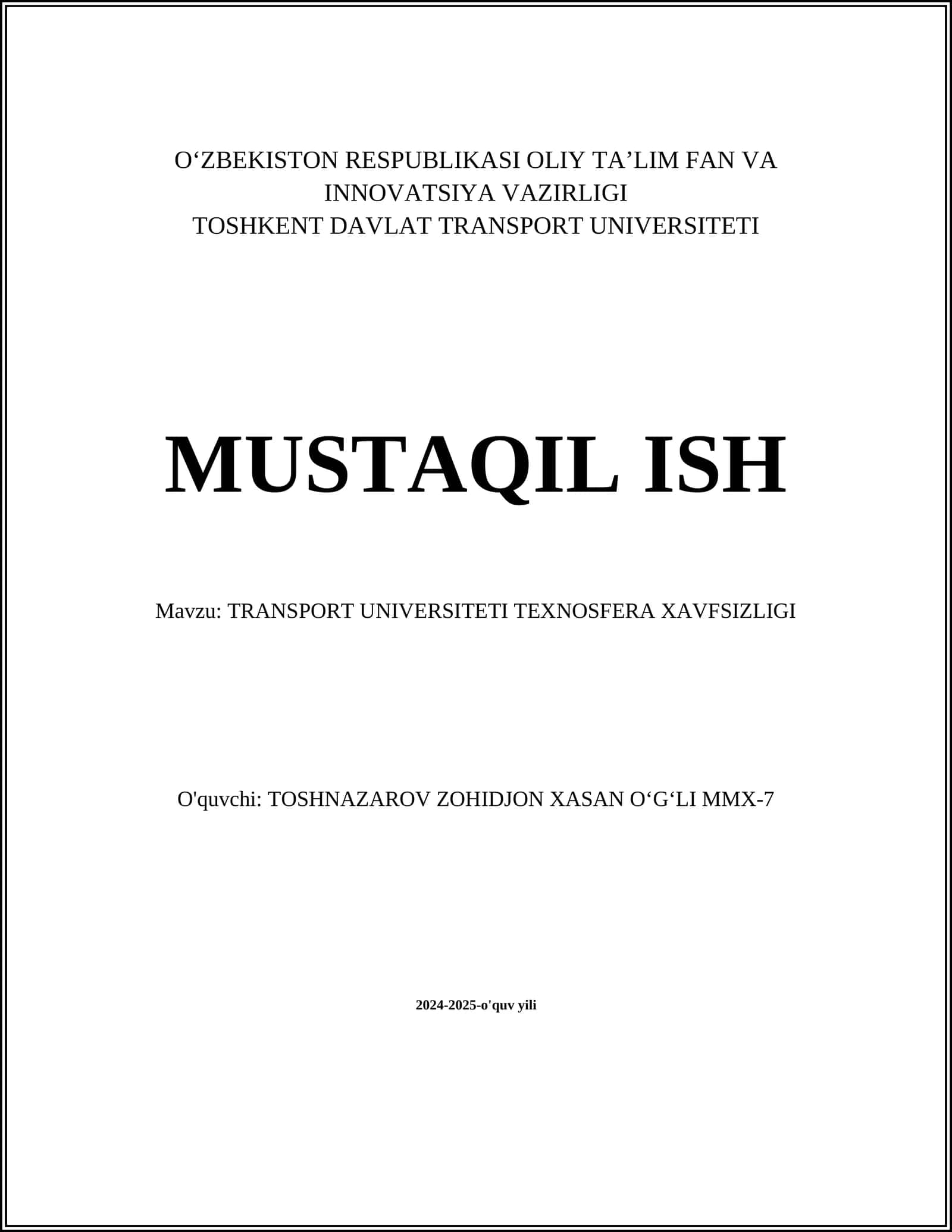 MUSTAQIL ISH Mavzu: TRANSPORT UNIVERSITETI TEXNOSFERA XAVFSIZLIGI