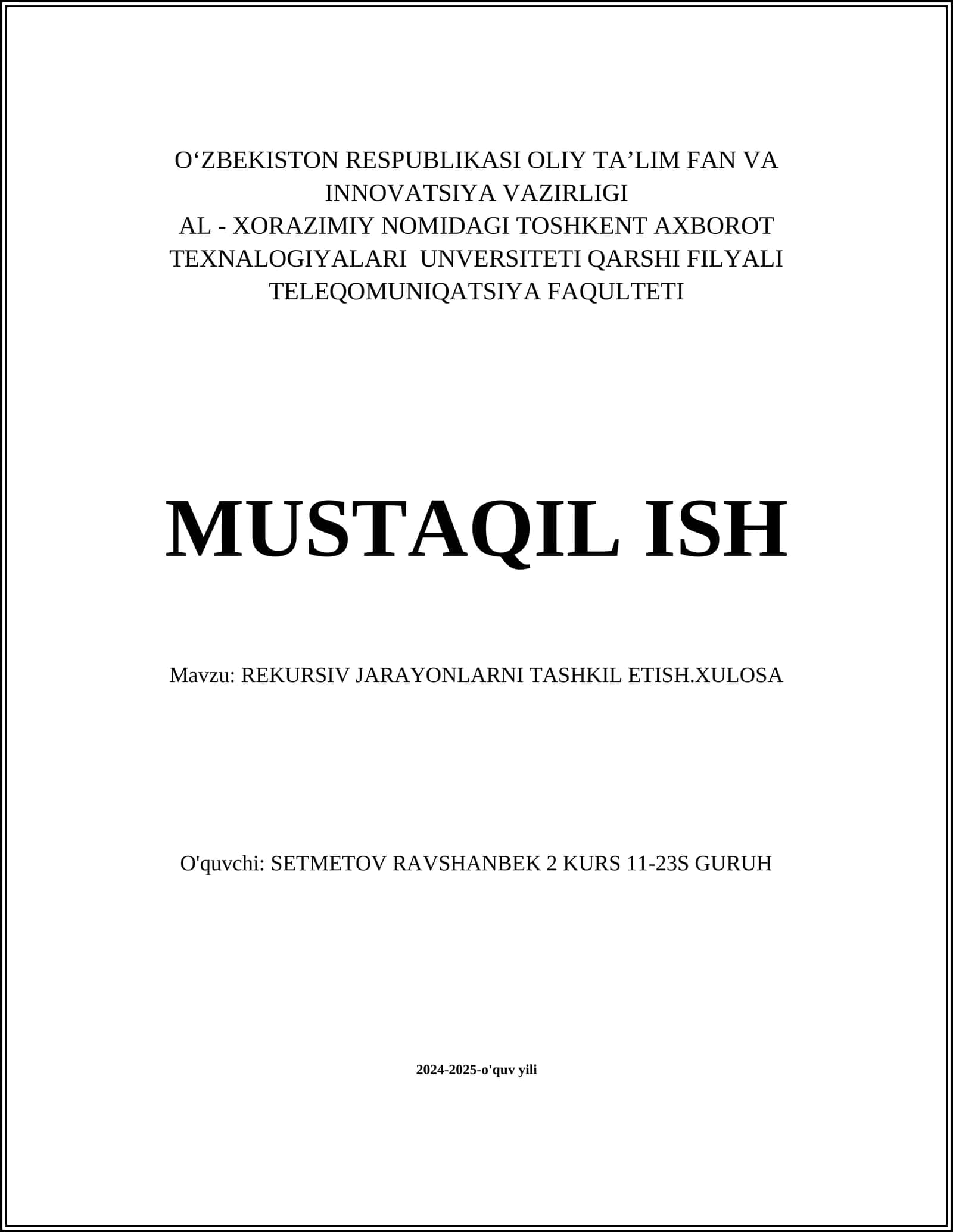 REKURSIV JARAYONLARNI TASHKIL ETISH.XULOSA