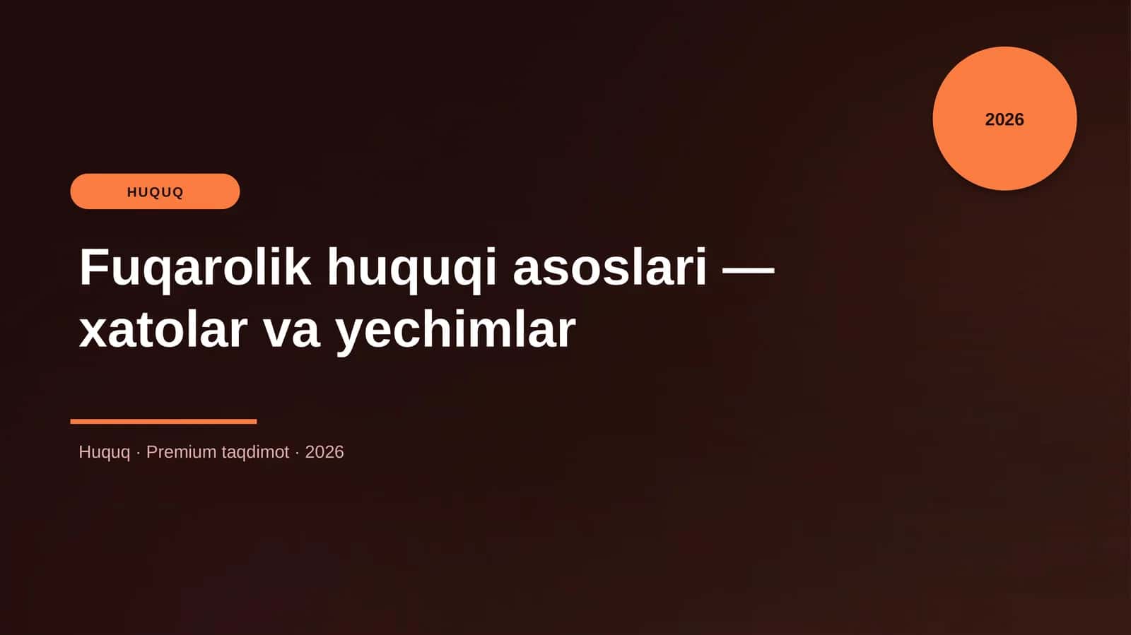 Fuqarolik huquqi asoslari — xatolar va yechimlar