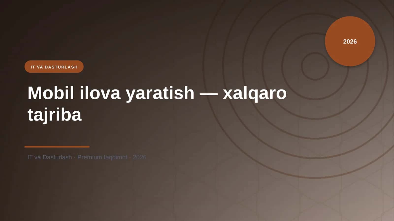 Mobil ilova yaratish — xalqaro tajriba