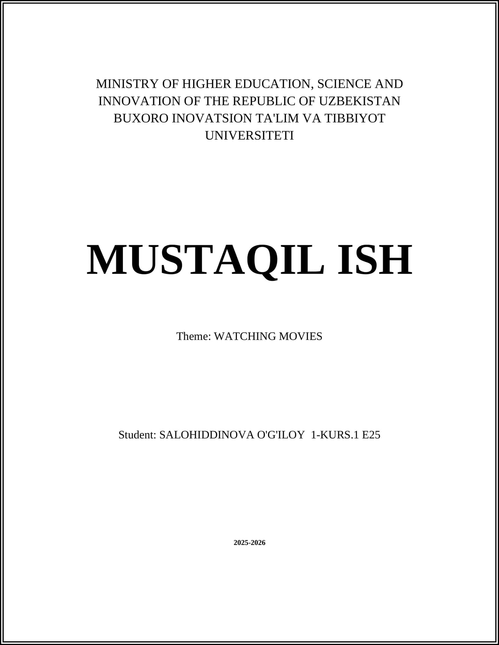 MUSTAQIL ISH - Theme: WATCHING MOVIES