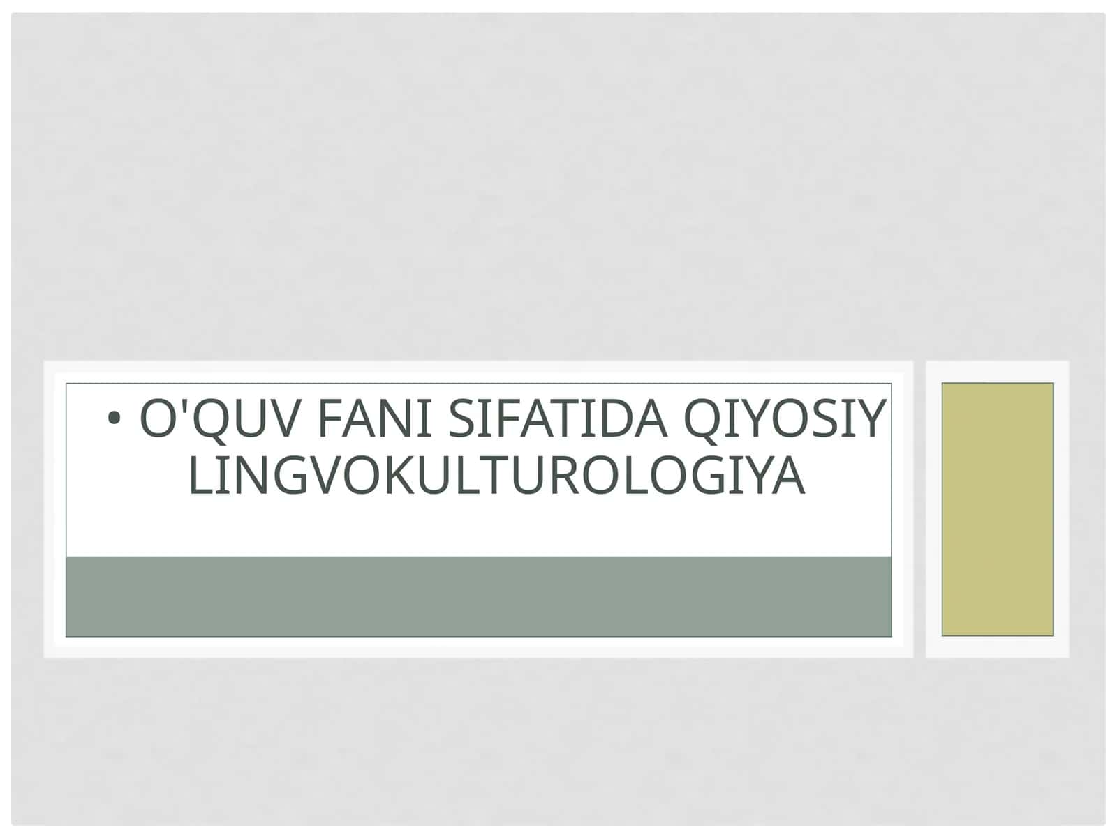 Tilshunoslik - Qiyosiy lingvomadaniyatshunoslik asoslari