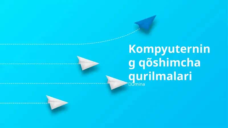 Kompyuterning qõshimcha qurilmalari