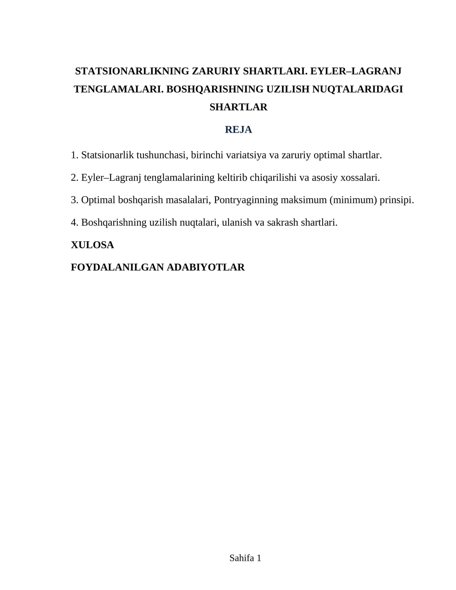 STATSIONARLIKNING ZARURIY SHARTLARI. EYLER–LAGRANJ TENGLAMALARI. BOSHQARISHNING UZILISH NUQTALARIDAGI SHARTLAR