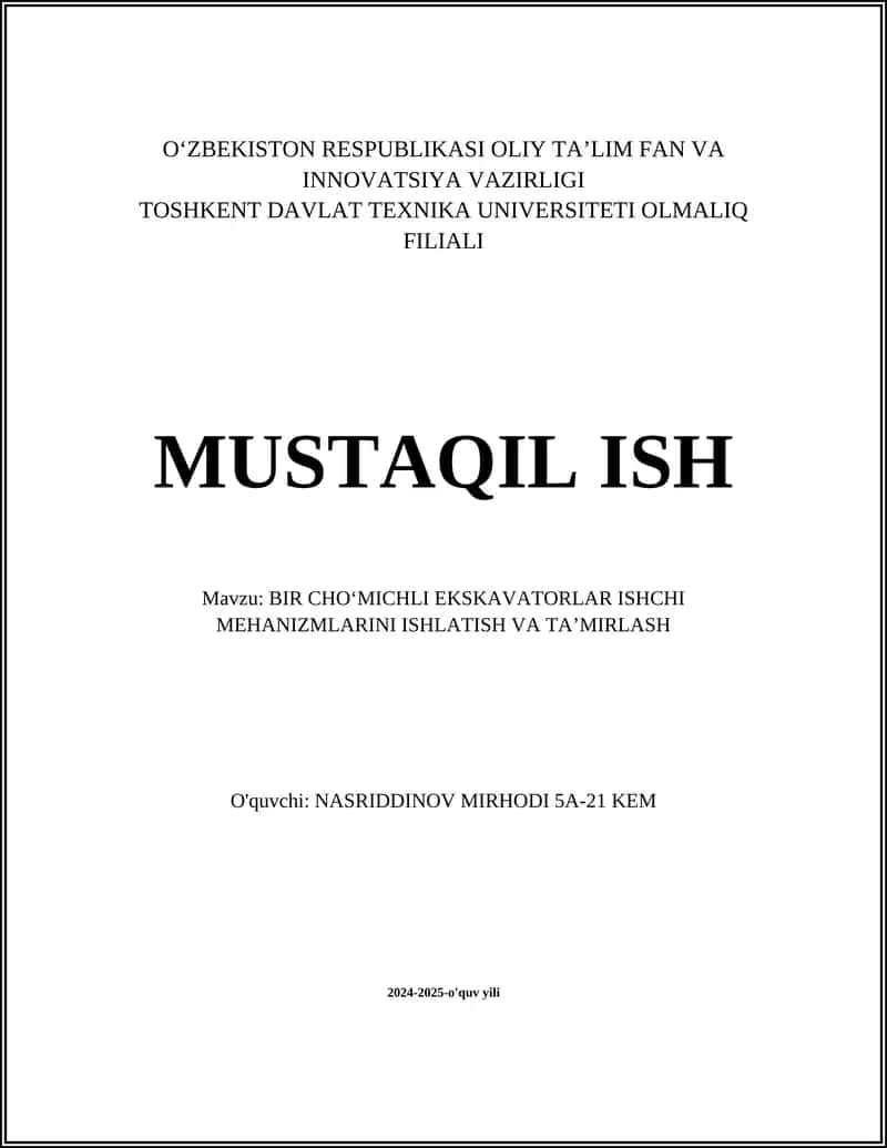 BIR CHO‘MICHLI EKSKAVATORLAR ISHCHI MEHANIZMLARINI ISHLATISH VA TA’MIRLASH