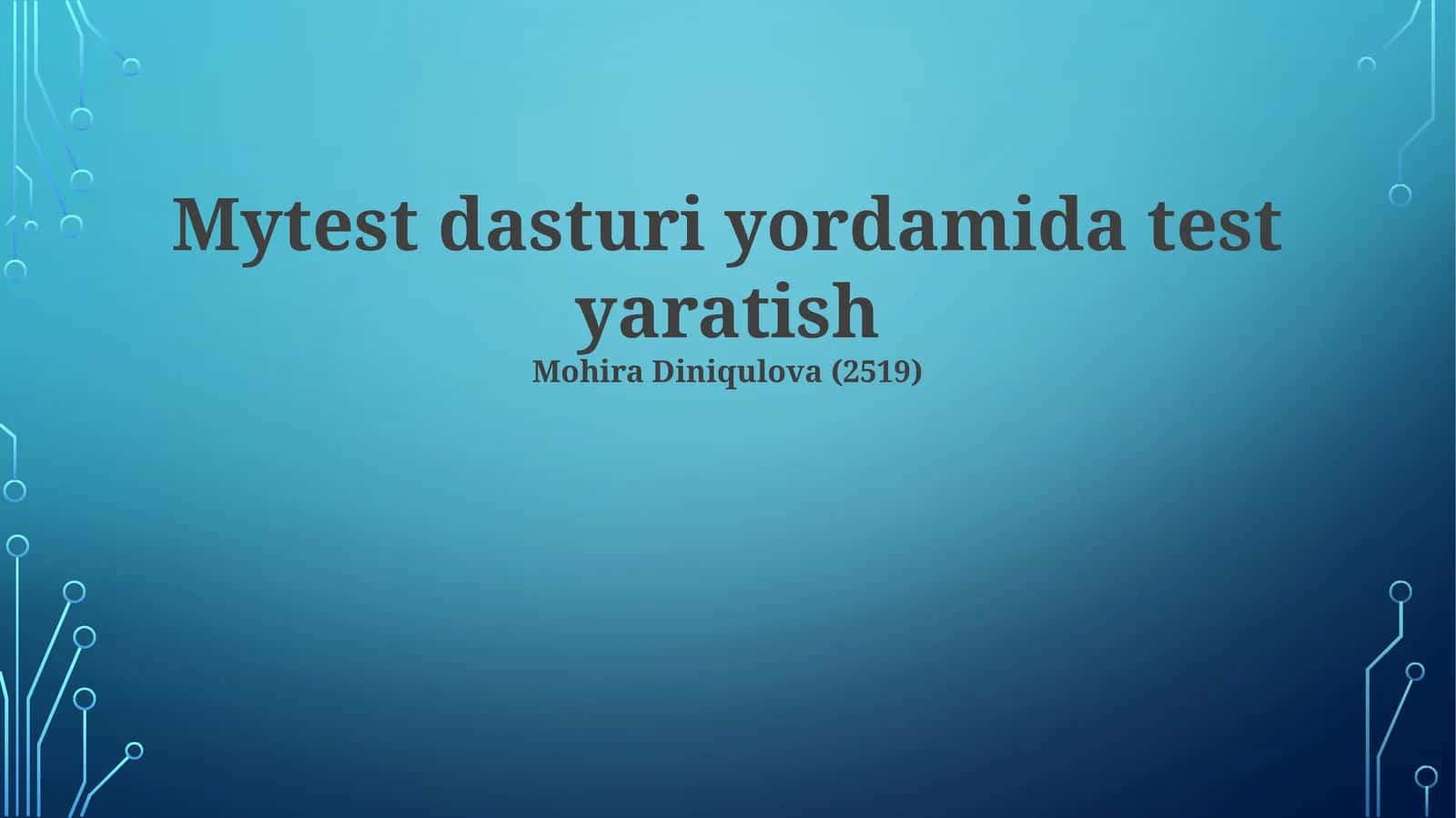 Mytest dasturi yordamida test yaratish