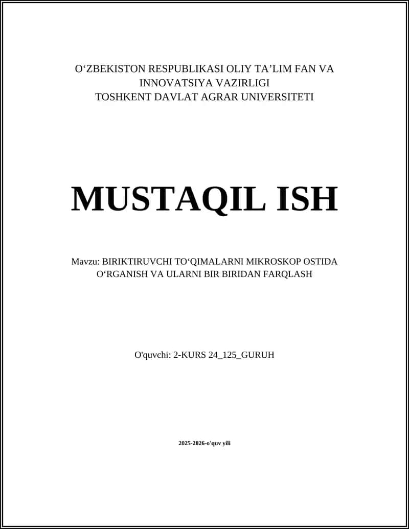 BIRIKTIRUVCHI TOʻQIMALARNI MIKROSKOP OSTIDA OʻRGANISH VA ULARNI BIR BIRIDAN FARQLASH