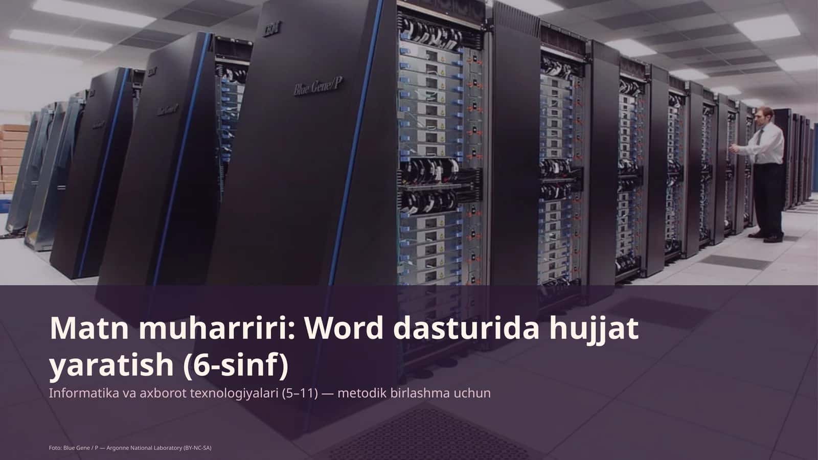 Matn muharriri: Word dasturida hujjat yaratish (6-sinf)