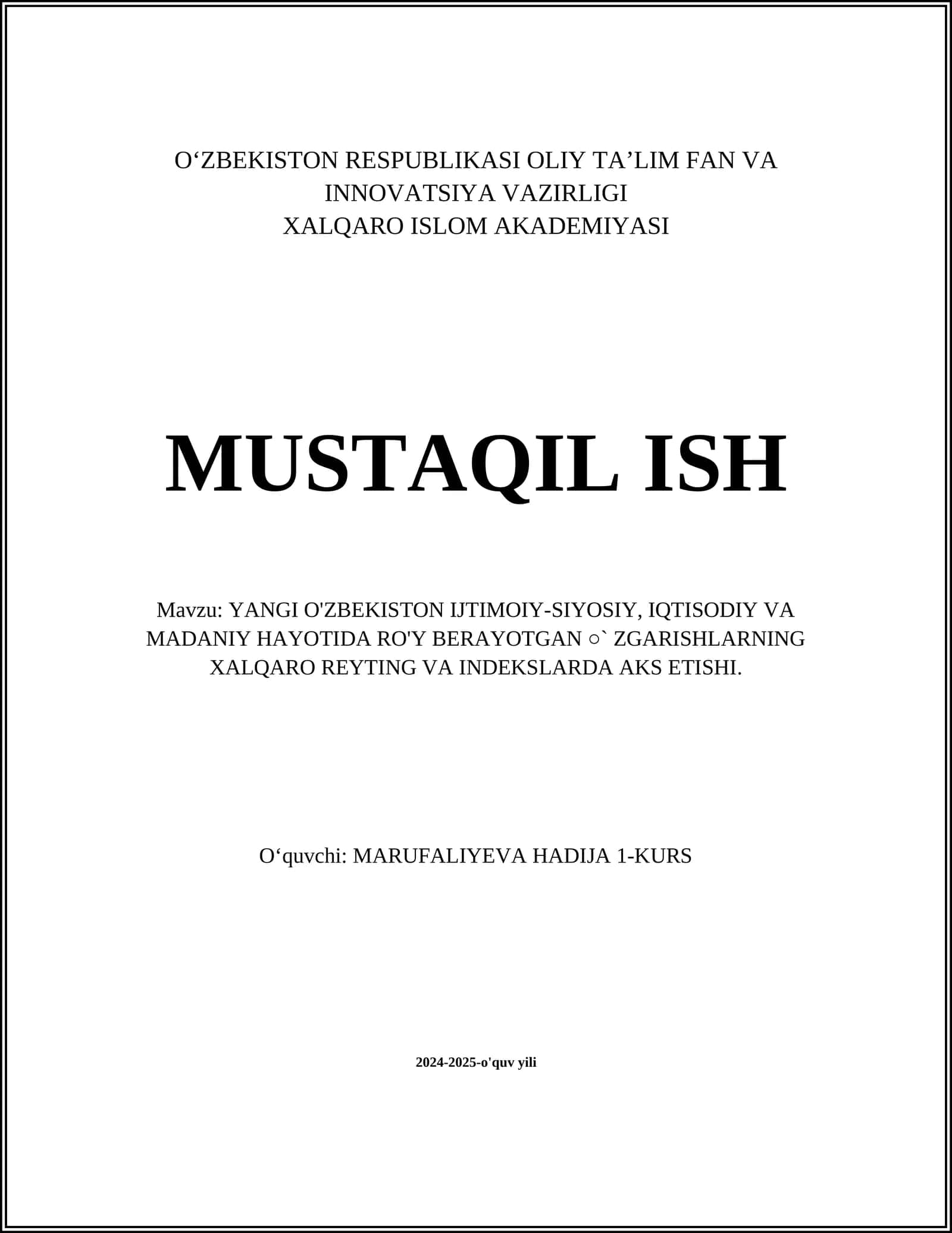YANGI O'ZBEKISTON IJTIMOIY-SIYOSIY, IQTISODIY VA MADANIY HAYOTIDA RO'Y BERAYOTGAN ○` ZGARISHLARNING XALQARO REYTING VA INDEKSLARDA AKS ETISHI