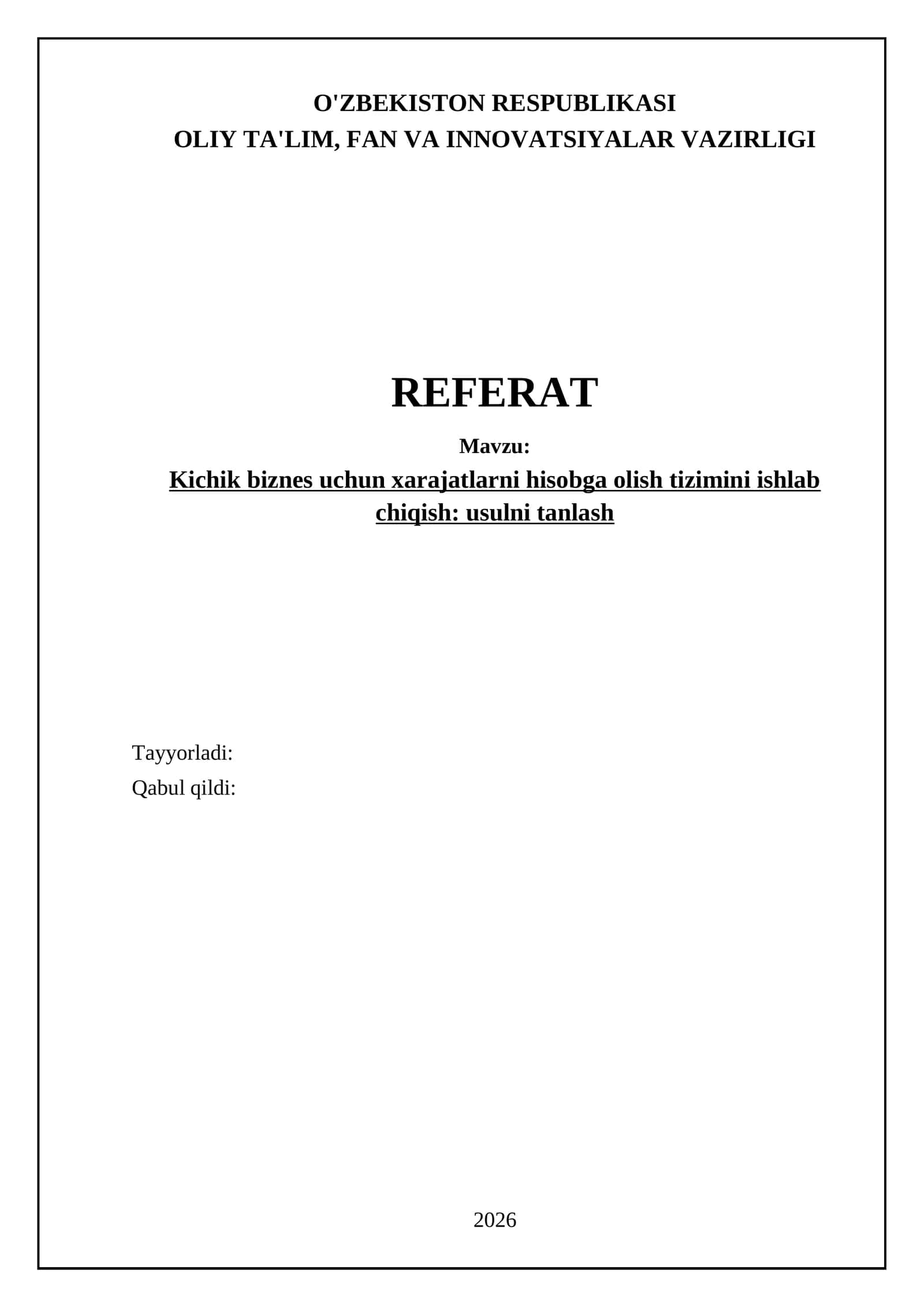 Kichik biznes uchun xarajatlarni hisobga olish tizimini ishlab chiqish: usulni tanlash