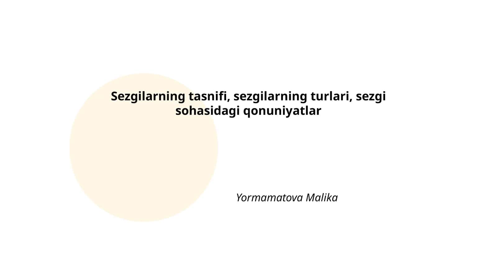 Sezgilarning tasnifi, sezgilarning turlari, sezgi sohasidagi qonuniyatlar