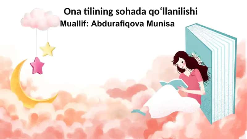 Ona tilining sohada qo‘llanilishi
