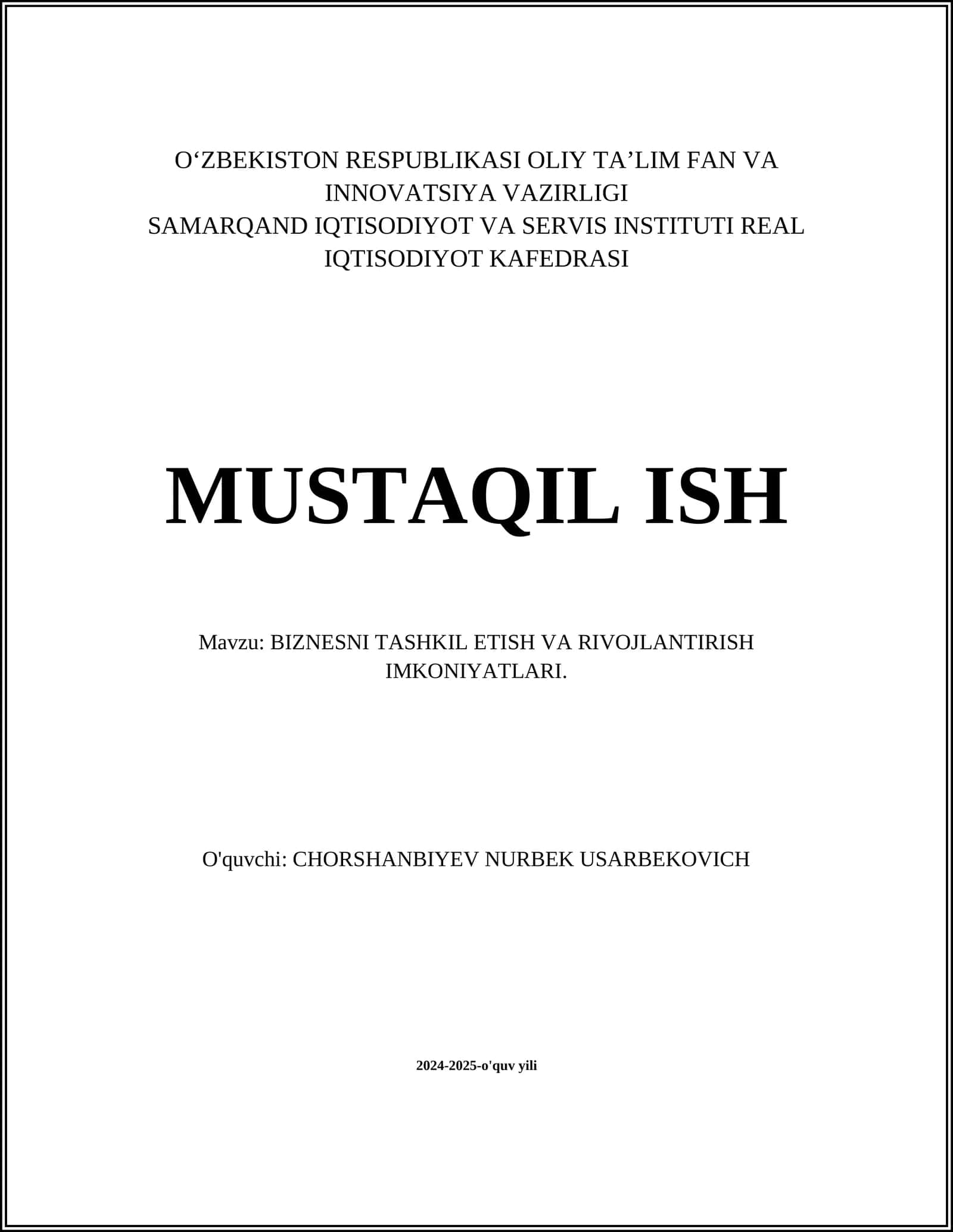 BIZNESNI TASHKIL ETISH VA RIVOJLANTIRISH IMKONIYATLARI