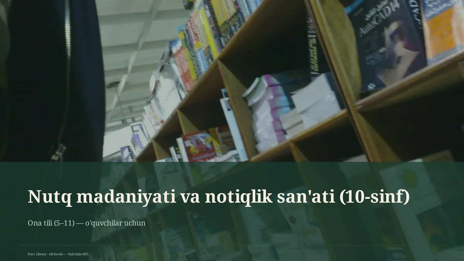 Nutq madaniyati va notiqlik san'ati (10-sinf)