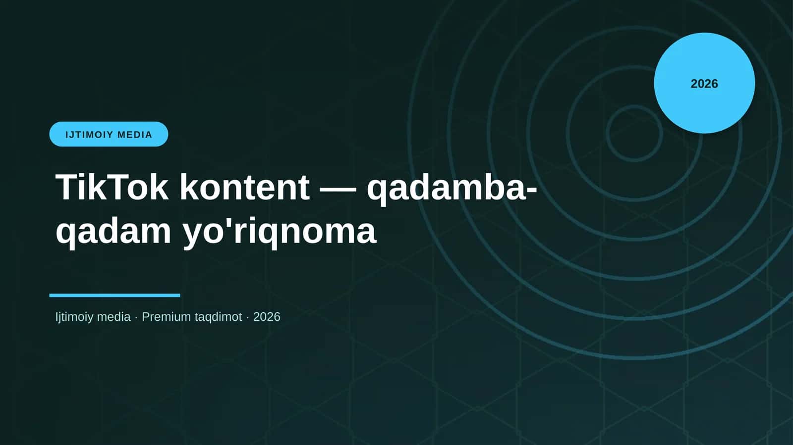 TikTok kontent — qadamba-qadam yo'riqnoma