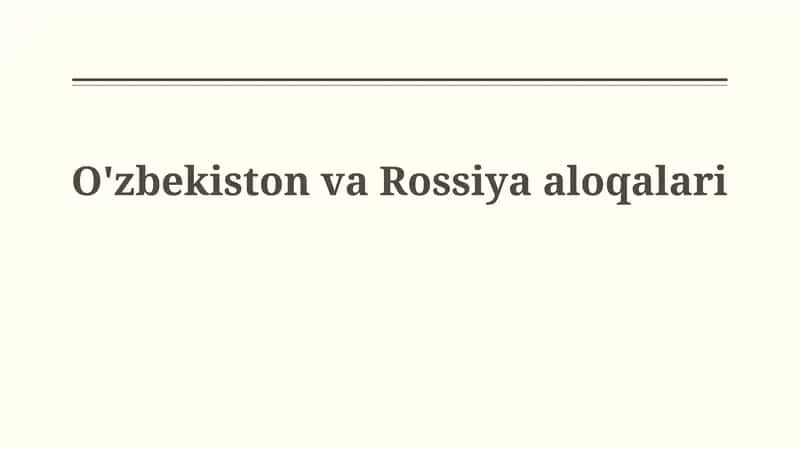 Oʻzbekiston-Rossiya Munosabatlari