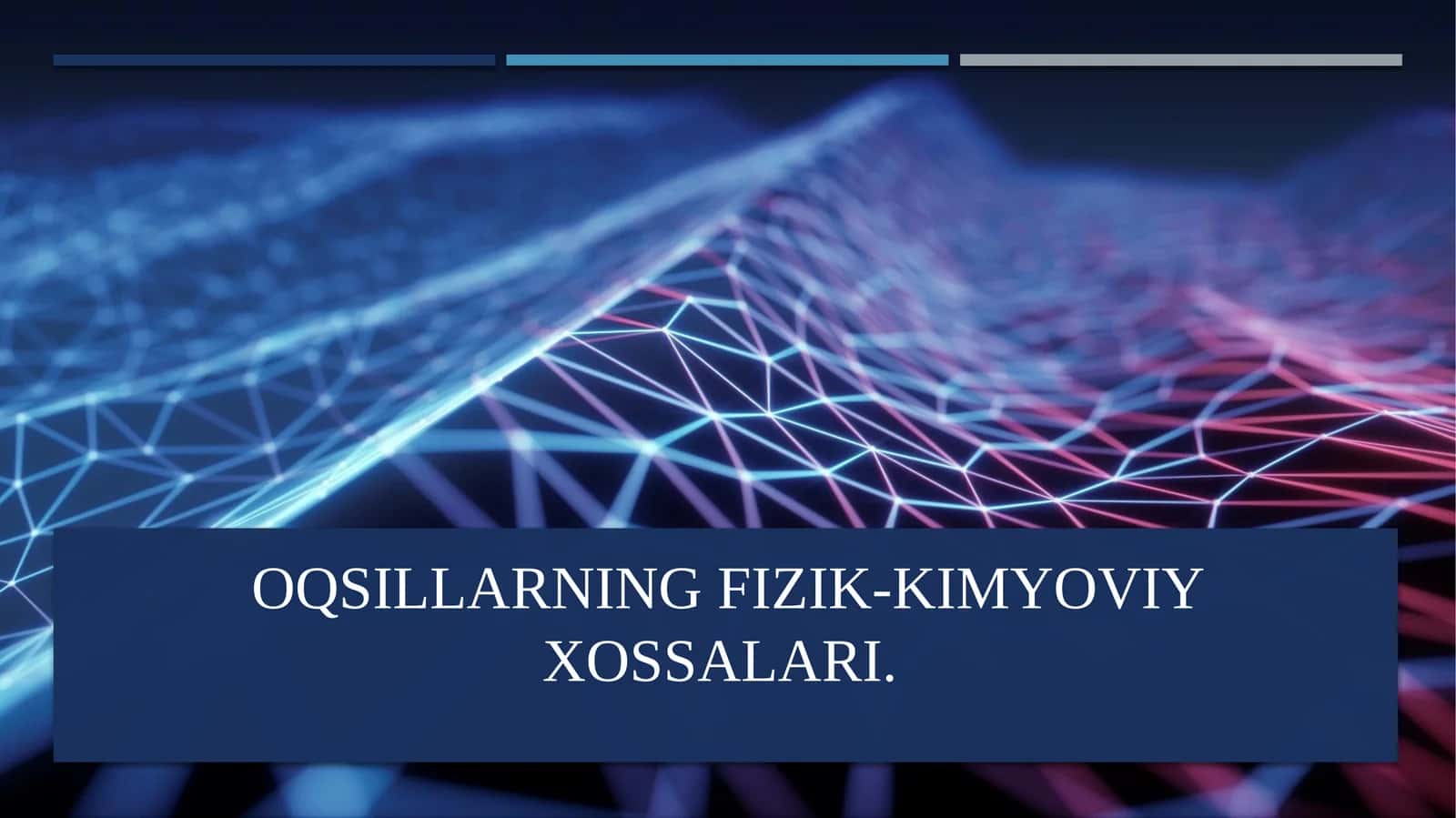 Oqsillarning fizik-kimyoviy xossalari