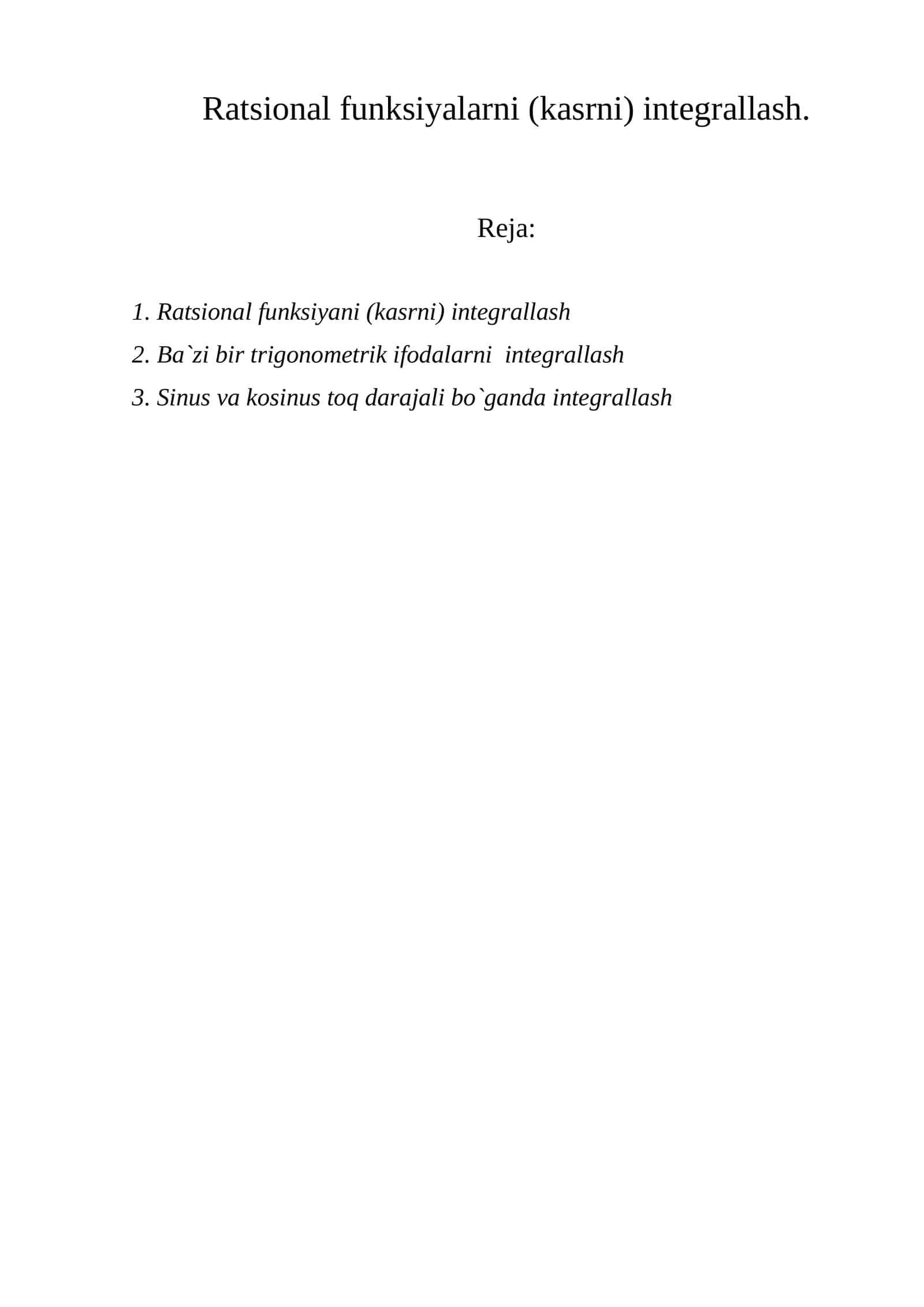 Ratsional funksiyalarni (kasrni) integrallash