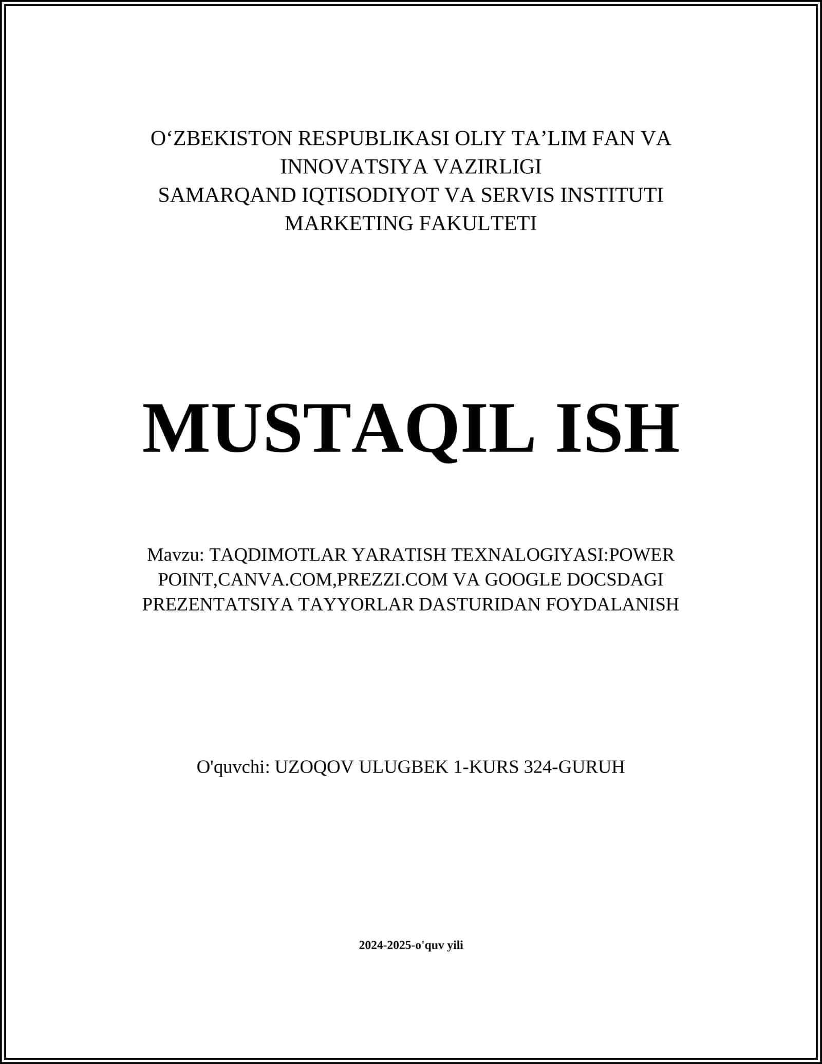 TAQDIMOTLAR YARATISH TEXNALOGIYASI: POWER POINT, CANVA.COM, PREZZI.COM VA GOOGLE DOCSDAGI PREZENTATSIYA TAYYORLAR DASTURIDAN FOYDALANISH