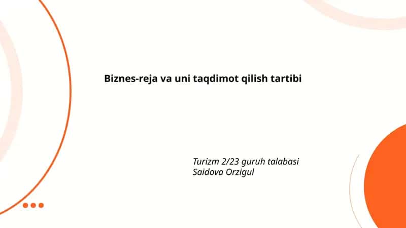Biznes-reja va uni taqdimot qilish tartibi