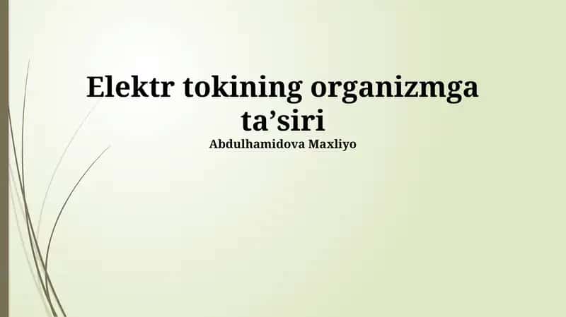 Elektr tokining organizmga taʼsiri