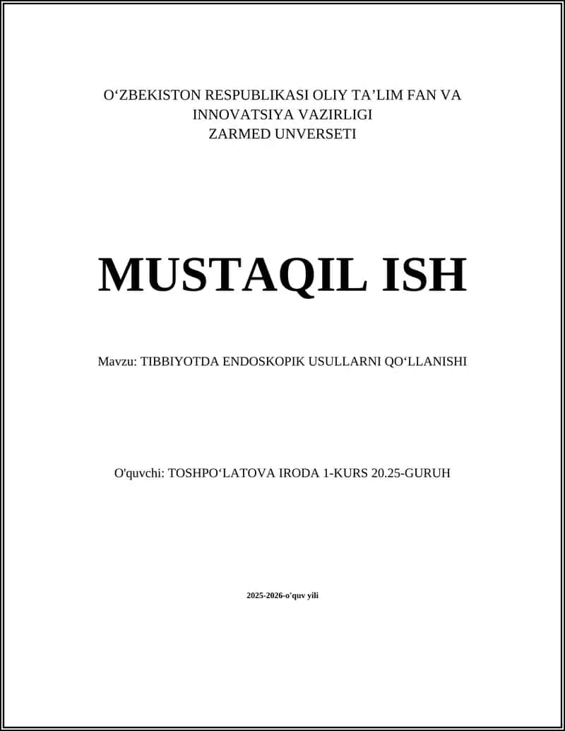 TIBBIYOTDA ENDOSKOPIK USULLARNI QOʻLLANISHI