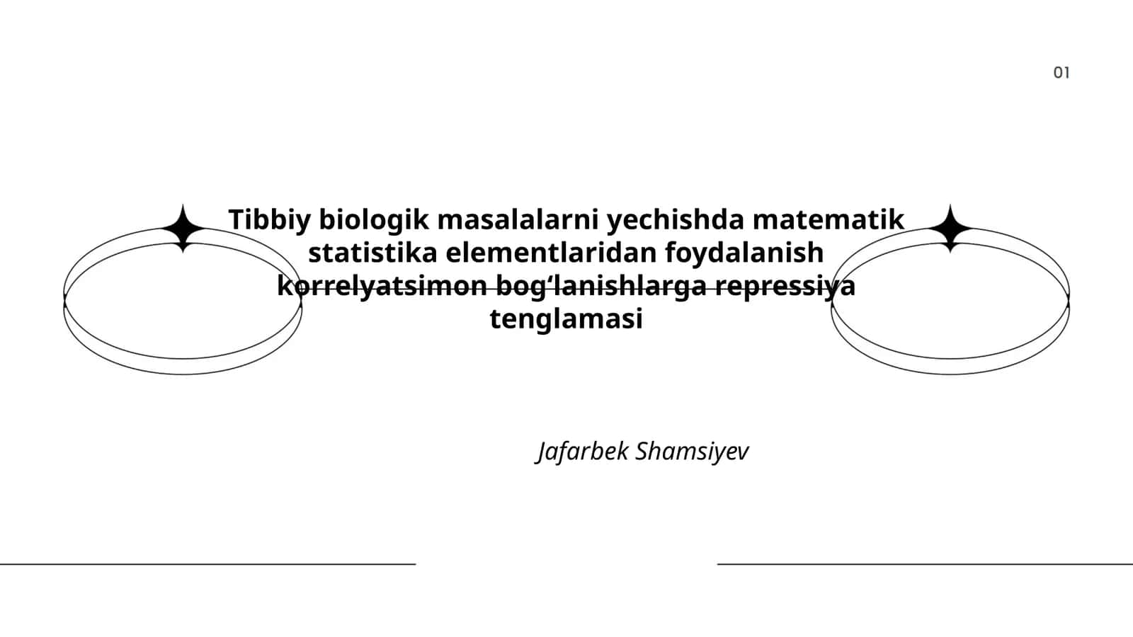 Tibbiy biologik masalalarni yechishda matematik statistika elementlaridan foydalanish korrelyatsimon bogʻlanishlarga repressiya tenglamasi