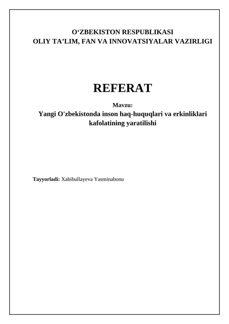 Yangi O'zbekistonda inson haq-huquqlari va erkinliklari kafolatining yaratilishi