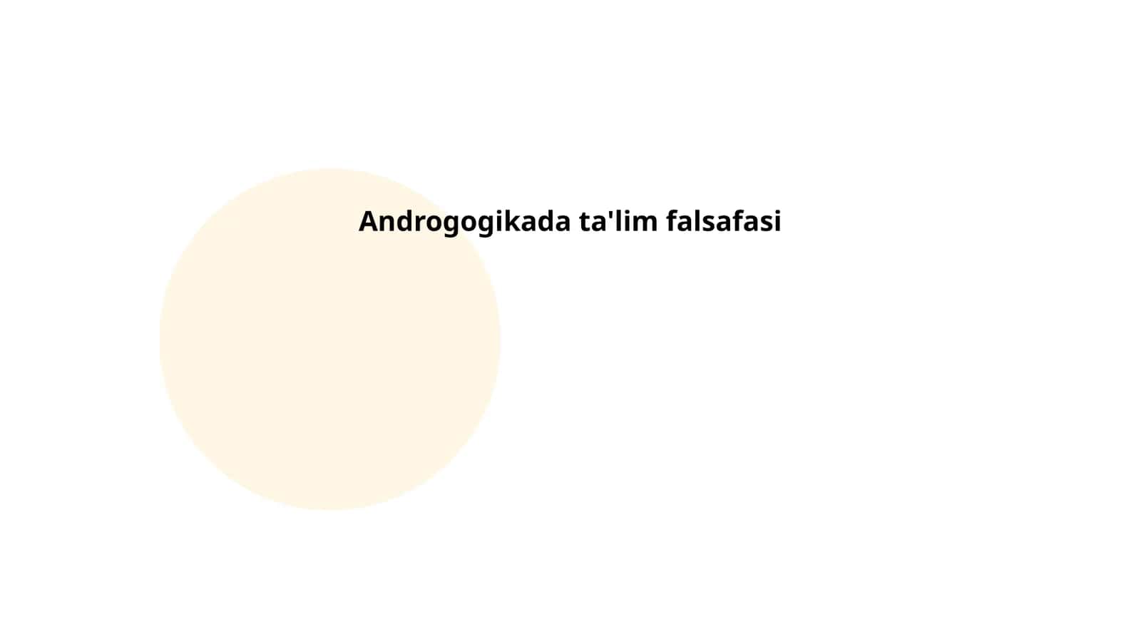 Androgogikada ta'lim falsafasi