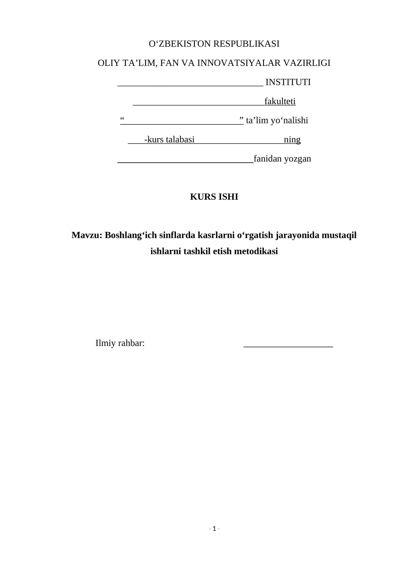 Boshlang‘ich sinflarda kasrlarni o‘rgatish jarayonida mustaqil ishlarni tashkil etish metodikasi